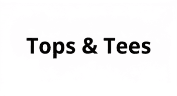 Tops & Tees